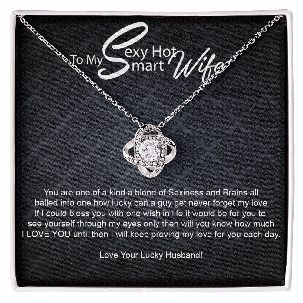 To My Sexy Hot Smart Wife-Love Knot Necklace